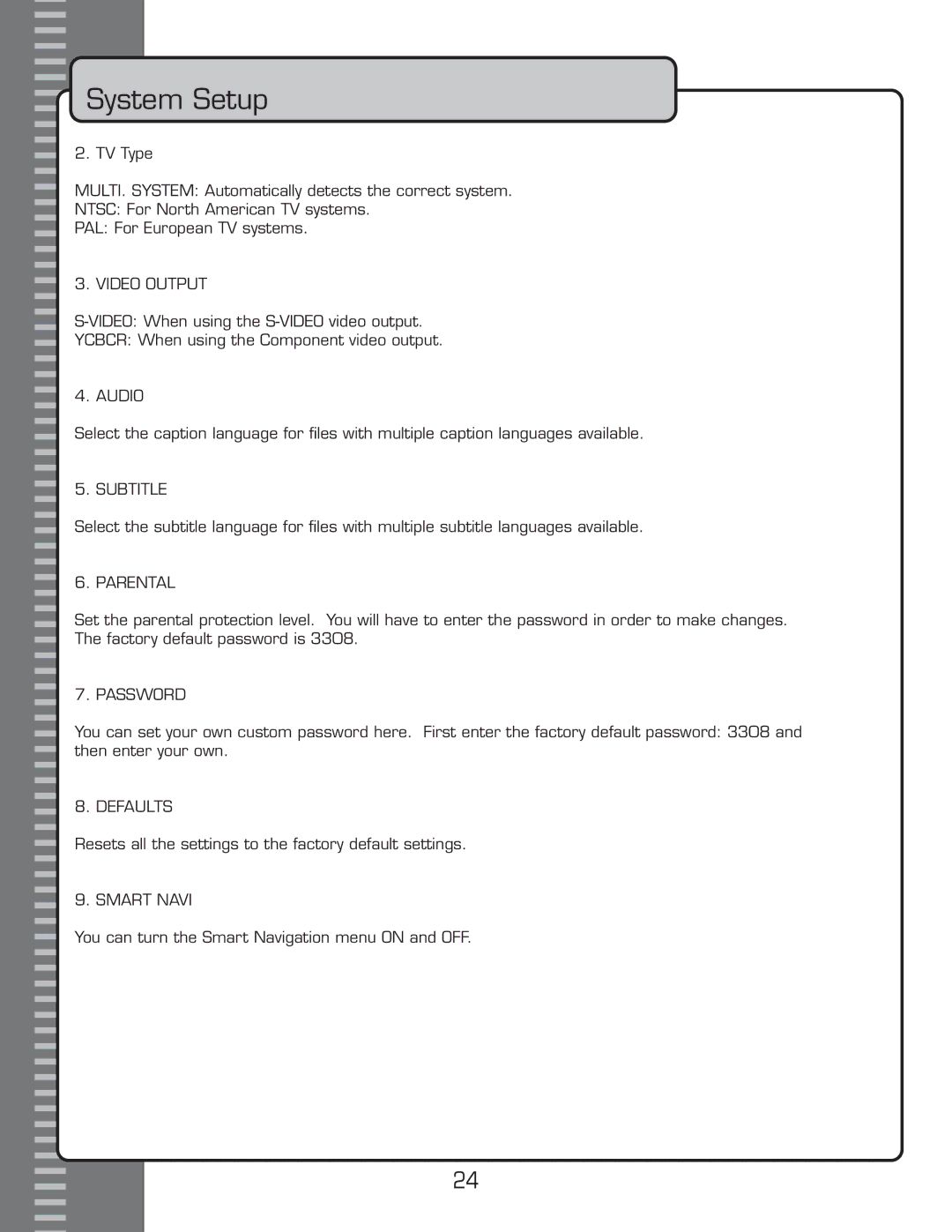 VocoPro x 3934%-9!UTOMATICALLY!DETECTSMTHETCORRECTLSYSTEM, 2ESETS ALL the Settingstto the FACTORYYDEFAULTFSETTINGS 