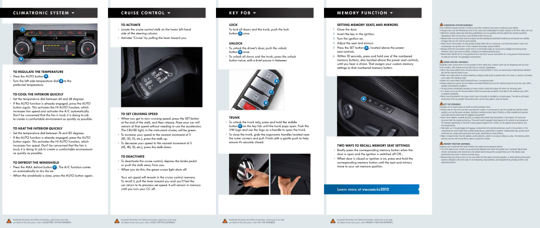 Volkswagen 2012 CC quick start I M At R O N I C S Ys T E M, U I S E C O N T R O L, Y F O B, M O Ry F U N C T I O N 