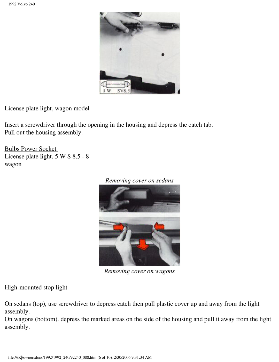 Volvo 1992 240 owner manual Removing cover on sedans Removing cover on wagons 