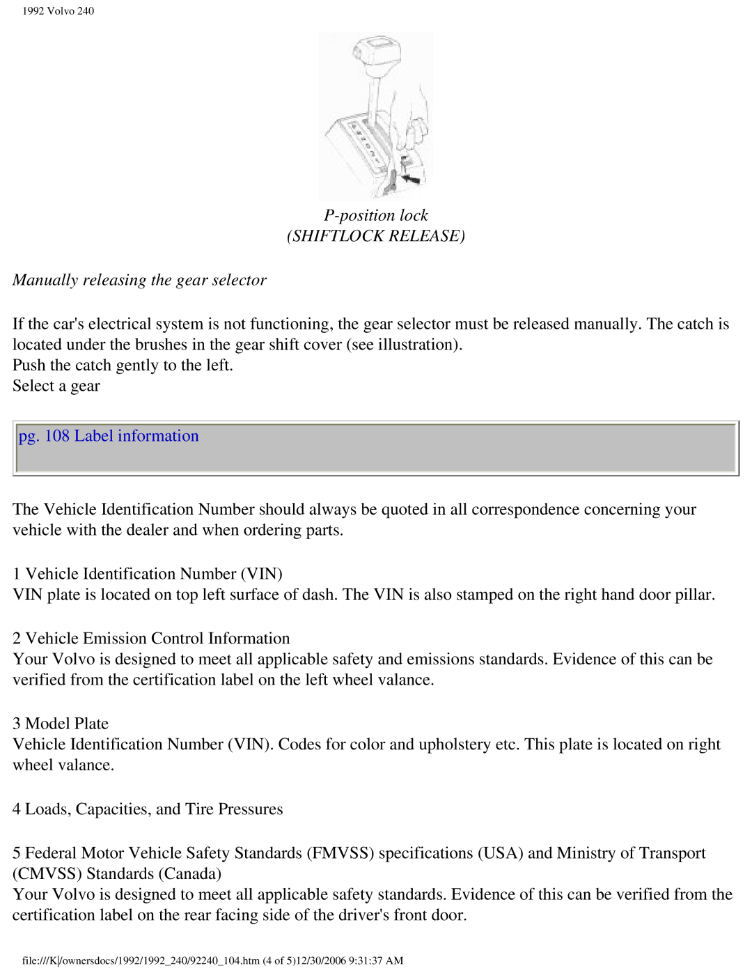 Volvo 1992 240 owner manual Shiftlock Release, Pg Label information 