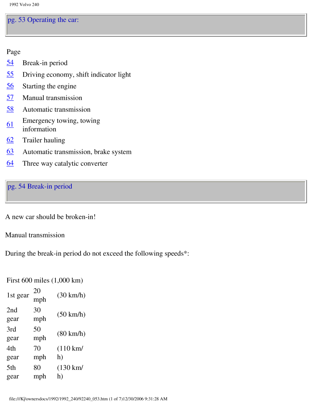 Volvo 1992 240 owner manual Pg Operating the car, Pg Break-in period 