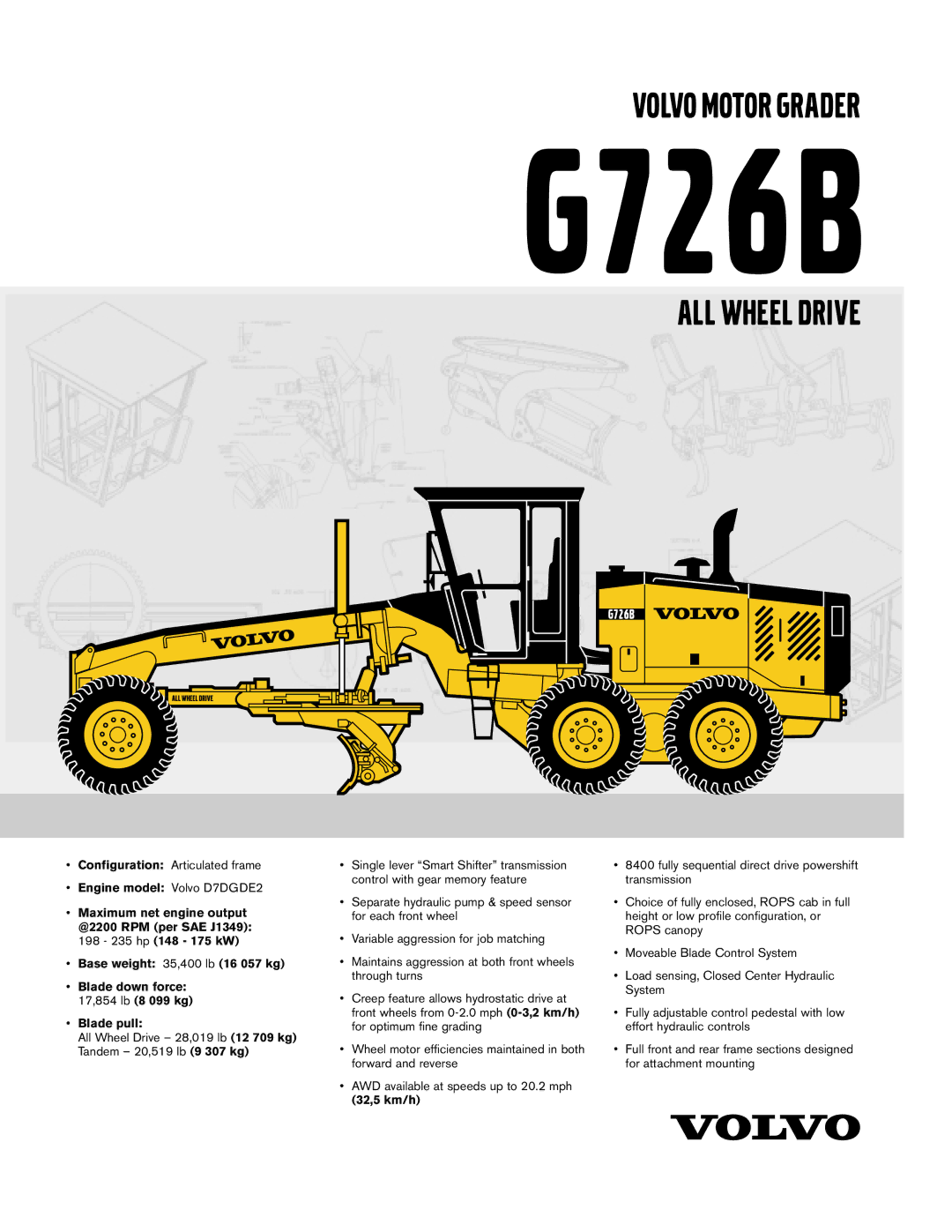 Volvo G726B manual Engine model Volvo D7DGDE2, Blade pull, 32,5 km/h 