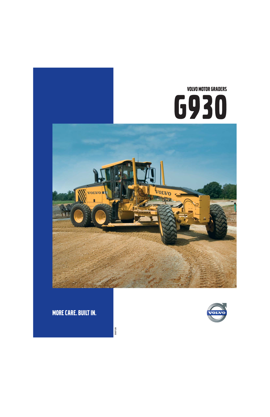 Volvo G930 manual More Care. Built In, Volvo Motor Graders 