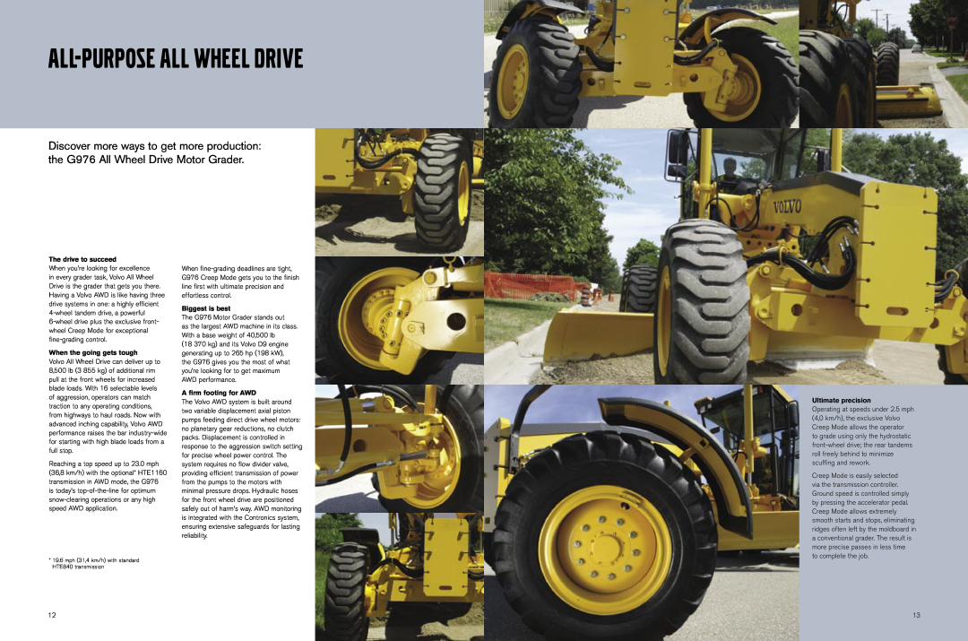 Volvo G970, G976, G990 manual All-Purposeall Wheel Drive, The drive to succeed, When the going gets tough, Biggest is best 