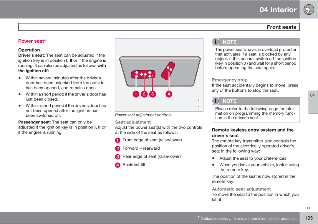 Volvo XC90 owner manual Power seat, Seat adjustment, Emergency stop, Remote keyless entry system and the drivers seat 