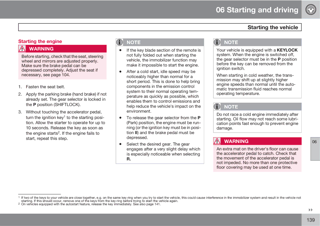 Volvo XC90 owner manual Starting the vehicle, Starting the engine 