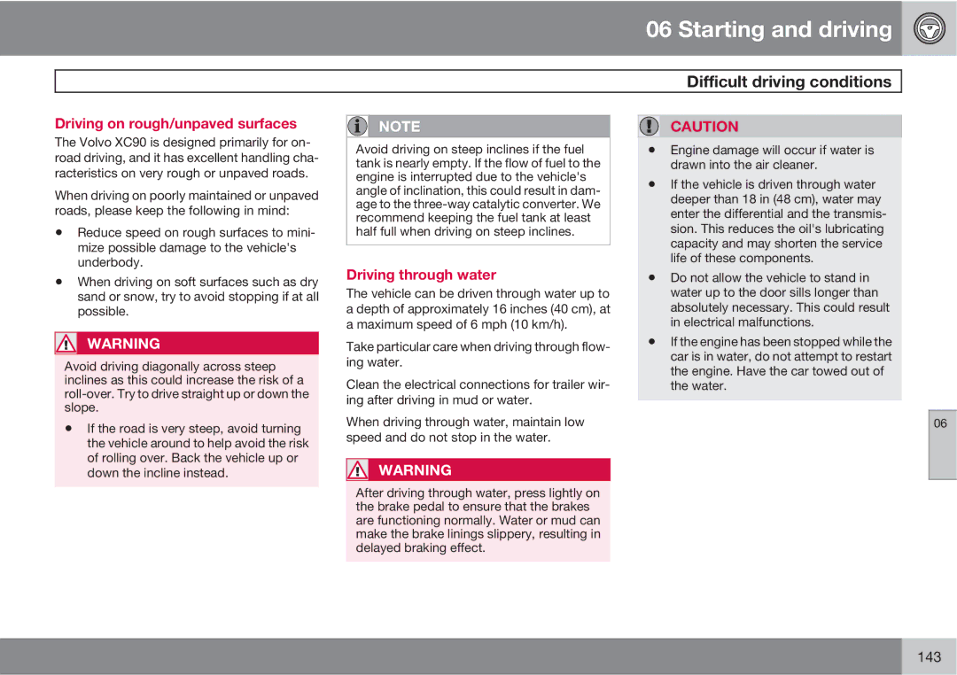 Volvo XC90 owner manual Difficult driving conditions, Driving on rough/unpaved surfaces, Driving through water 