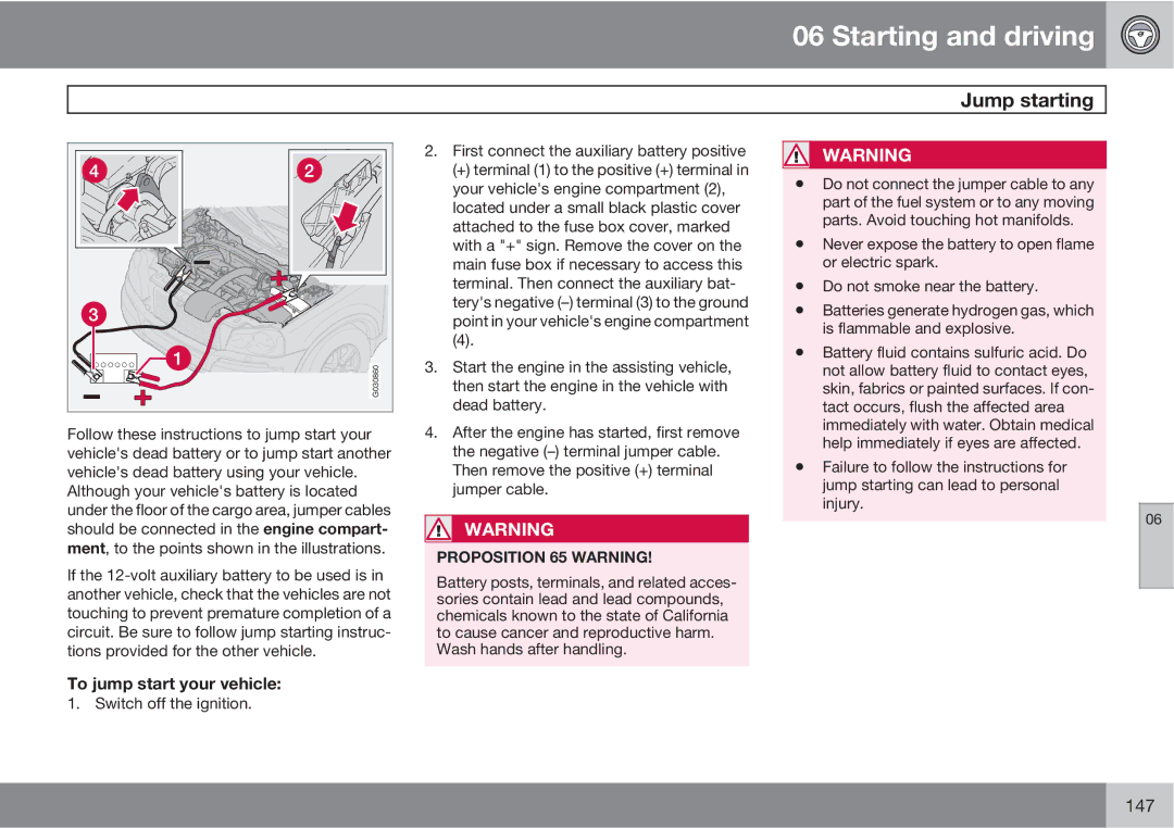 Volvo XC90 owner manual Jump starting, To jump start your vehicle 