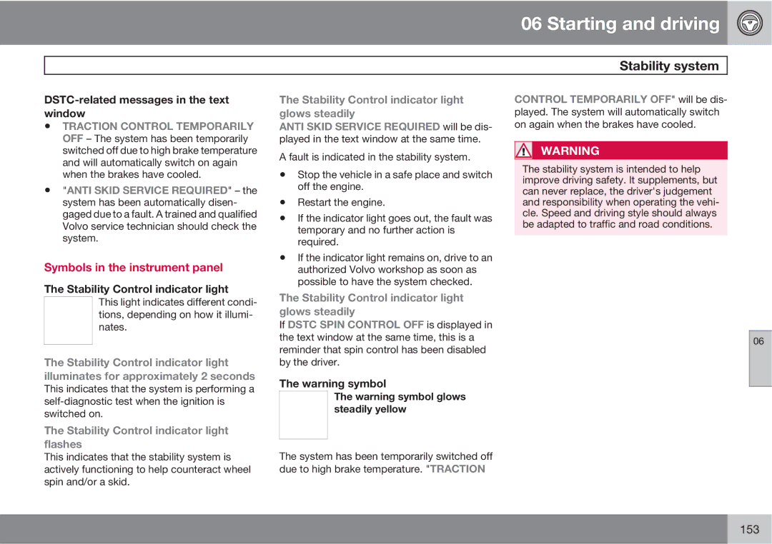 Volvo XC90 Symbols in the instrument panel, DSTC-related messages in the text window, Stability Control indicator light 