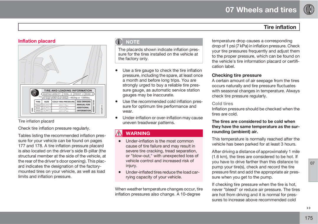 Volvo XC90 owner manual Tire inflation, Inflation placard, Checking tire pressure, Cold tires 