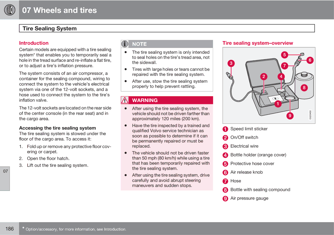 Volvo XC90 owner manual Tire Sealing System, Tire sealing system-overview, Accessing the tire sealing system 