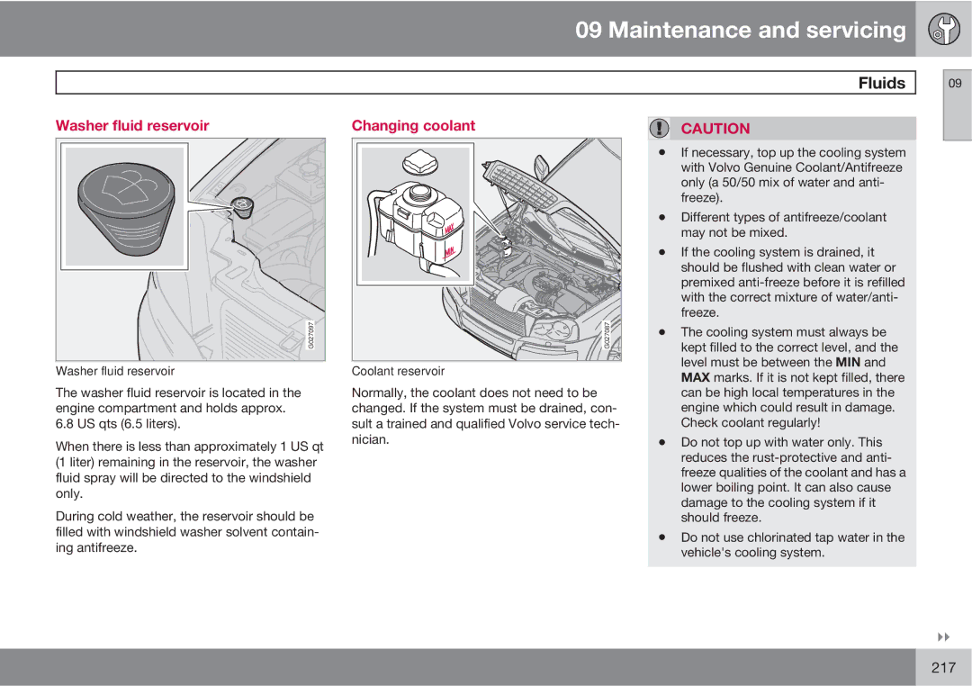 Volvo XC90 owner manual Fluids, Washer fluid reservoir 