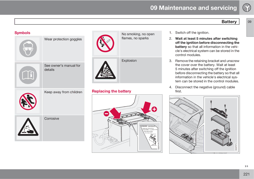 Volvo XC90 owner manual Symbols, Replacing the battery 