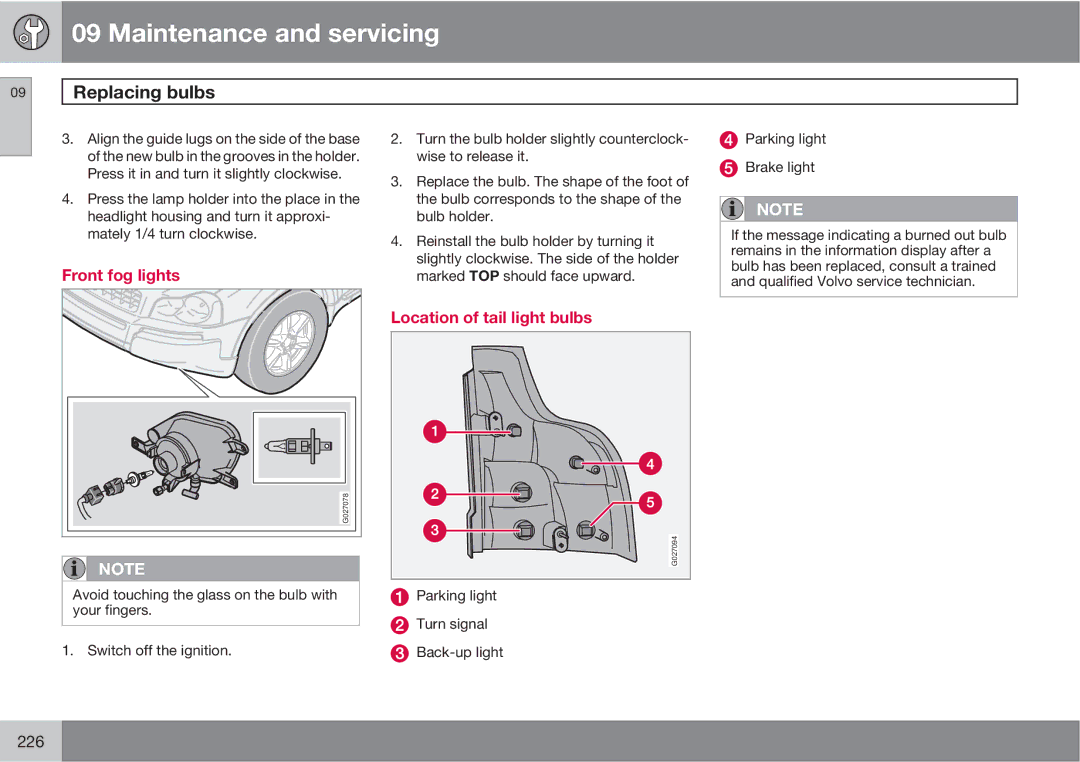 Volvo XC90 owner manual Front fog lights, Location of tail light bulbs 