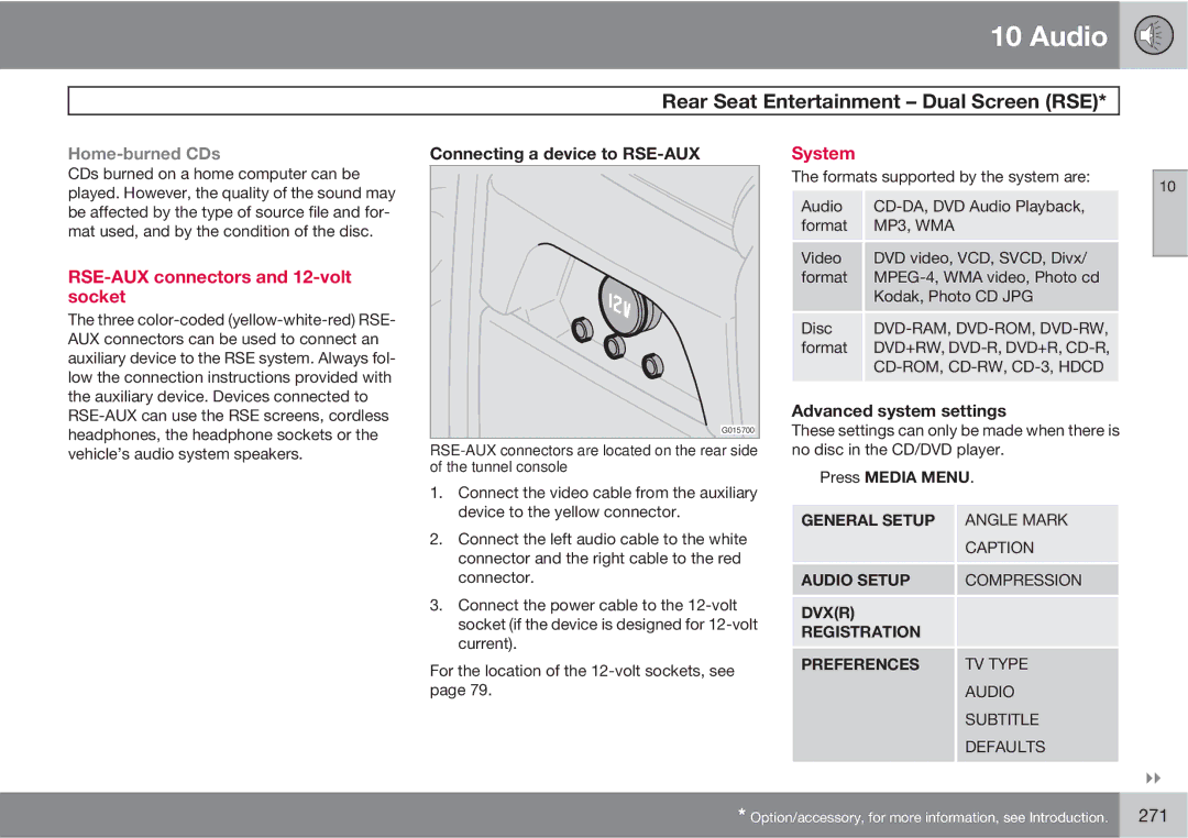 Volvo XC90 owner manual RSE-AUX connectors and 12-volt socket, System, Home-burned CDs 