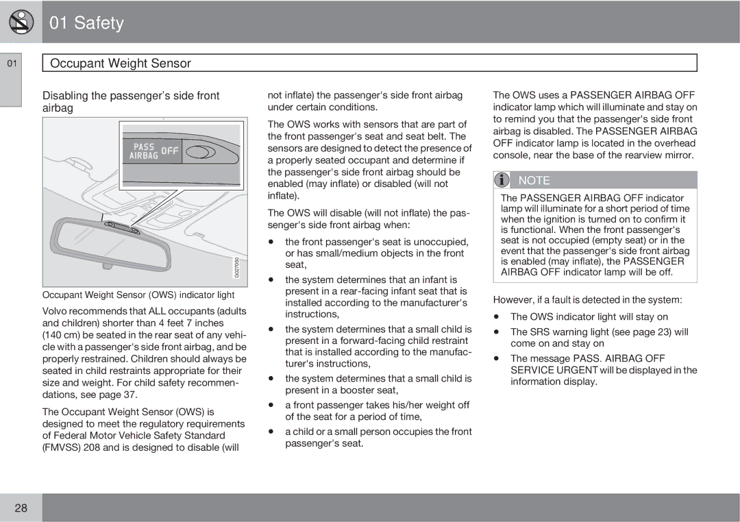 Volvo XC90 owner manual Occupant Weight Sensor, Disabling the passengers side front airbag 