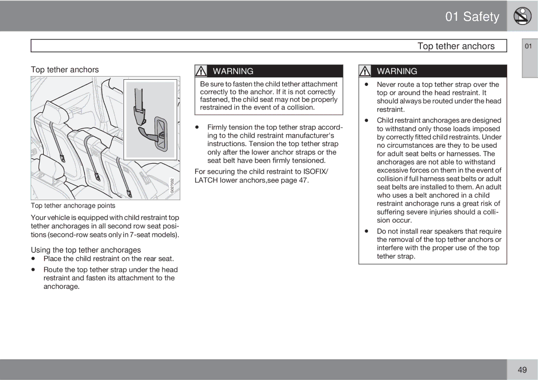 Volvo XC90 owner manual Top tether anchors, Using the top tether anchorages 