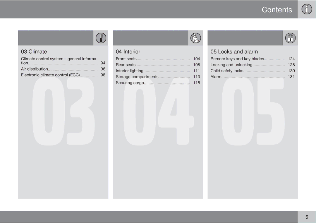 Volvo XC90 owner manual Climate Interior, Locks and alarm 