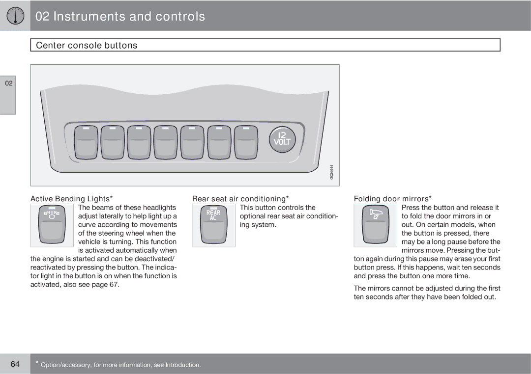 Volvo XC90 owner manual Center console buttons 