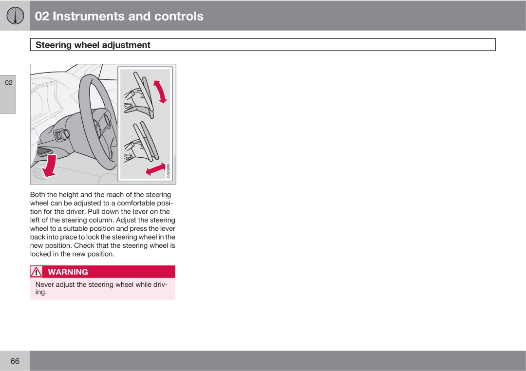 Volvo XC90 owner manual Steering wheel adjustment 