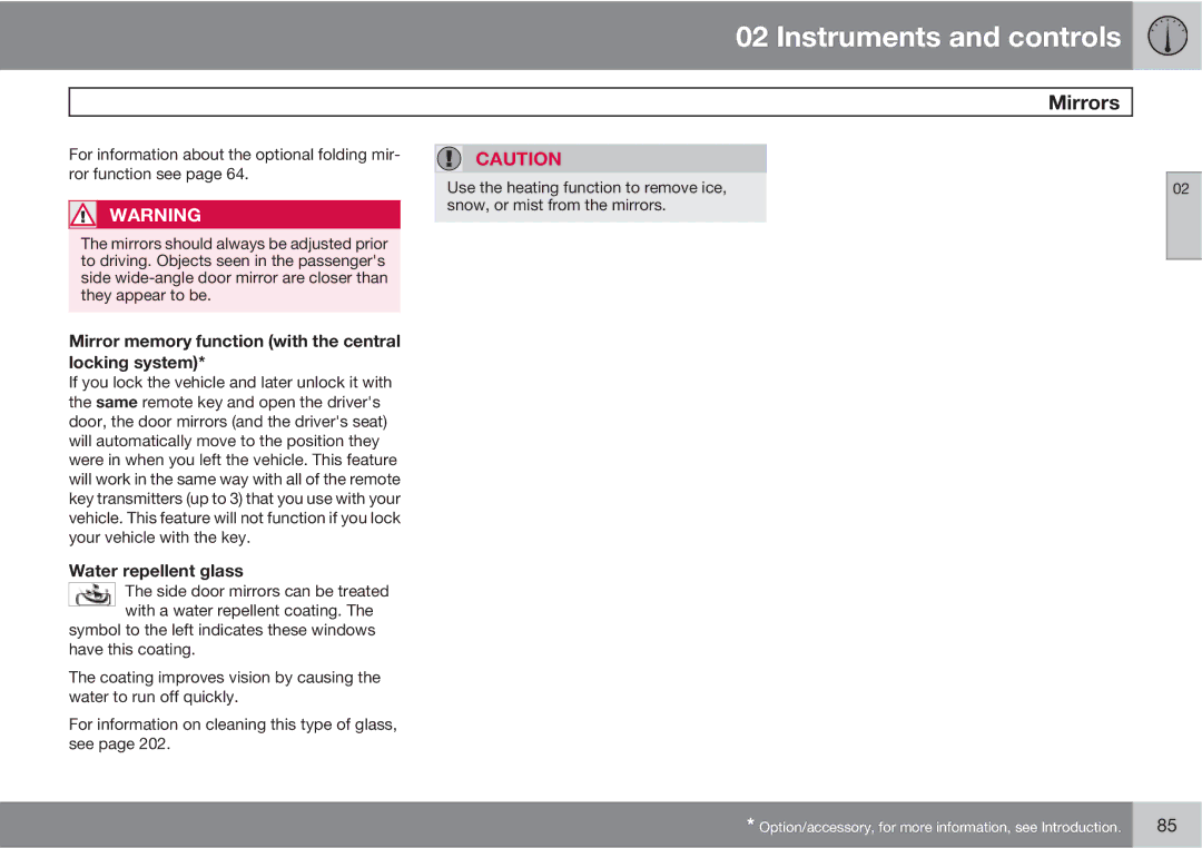 Volvo XC90 owner manual Mirror memory function with the central locking system, Water repellent glass 