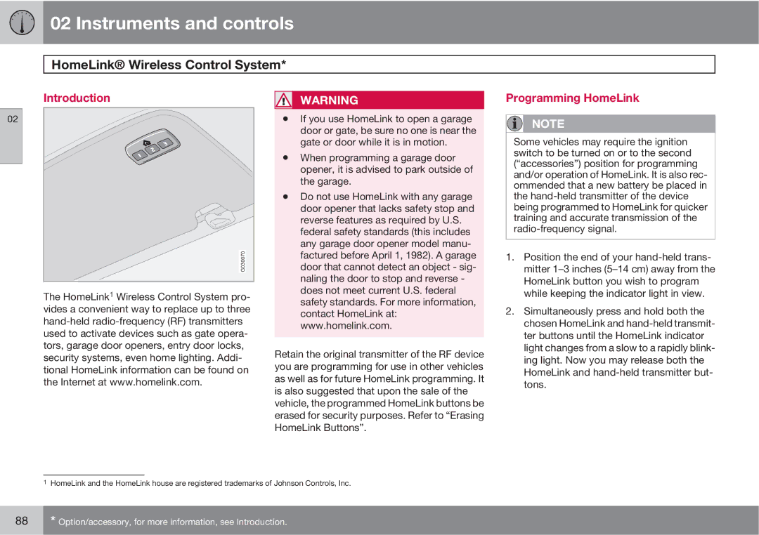 Volvo XC90 owner manual HomeLink Wireless Control System, Introduction, Programming HomeLink 