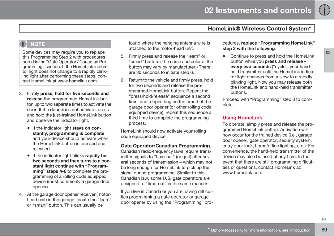 Volvo XC90 Using HomeLink, Gate Operator/Canadian Programming, Cedures, replace Programming HomeLink with the following 