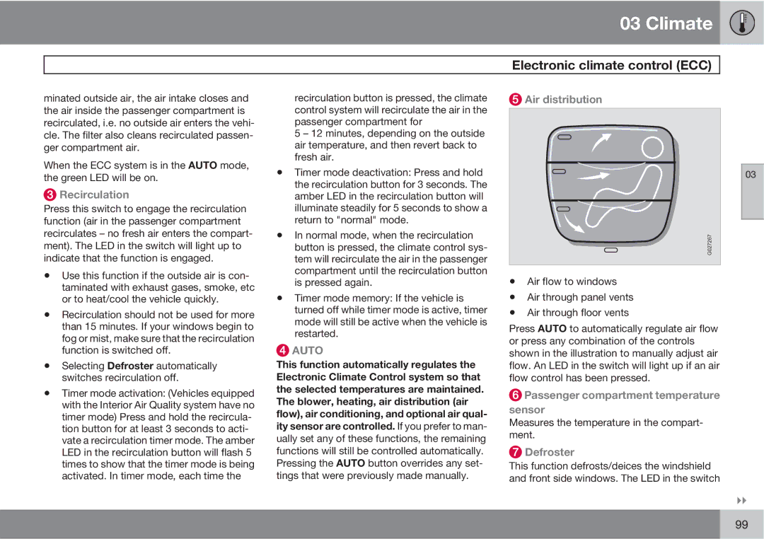 Volvo XC90 owner manual Recirculation, Air distribution, Passenger compartment temperature sensor, Defroster 