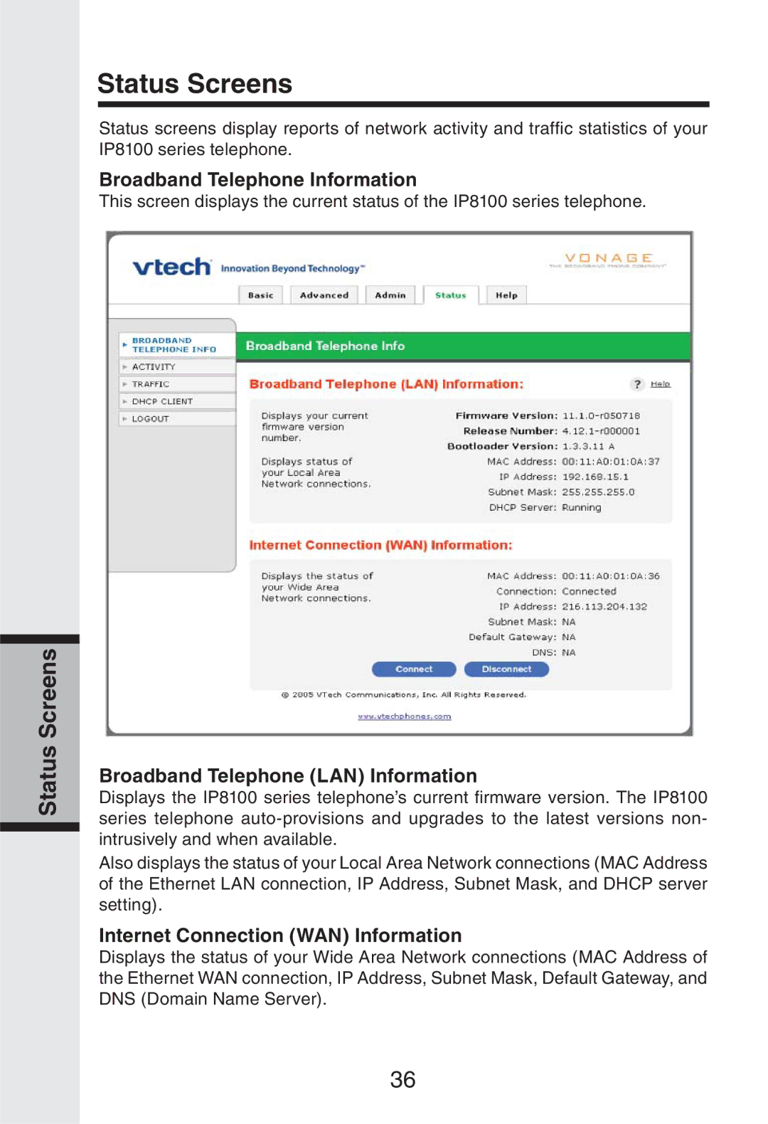 Vonage IP8100 manual Status Screens, Broadband Telephone Information, Broadband Telephone LAN Information 