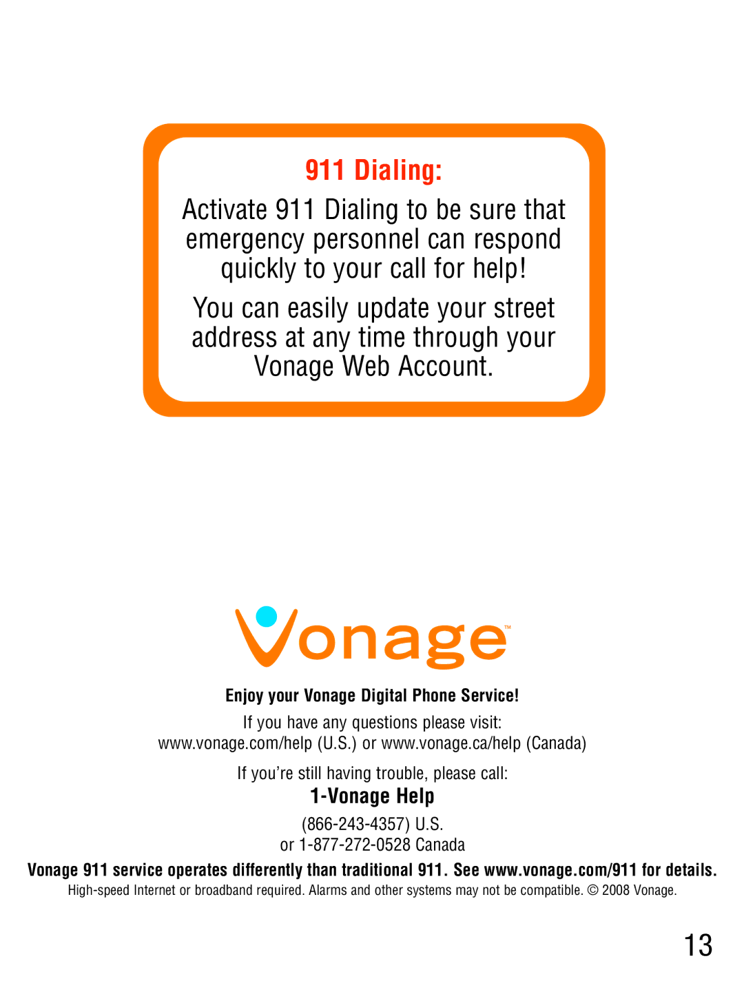 Vonage VT2542 manual Dialing 