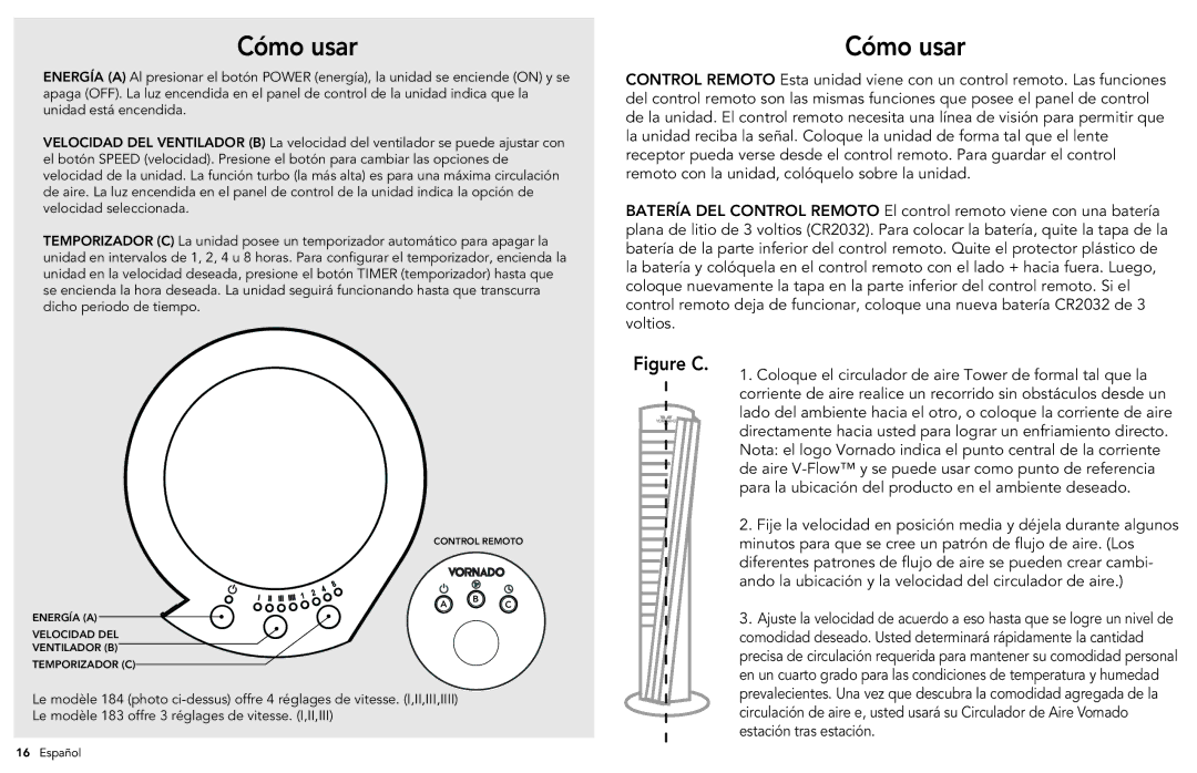 Vornado 184 manual Cómo usar, Coloque el circulador de aire Tower de formal tal que la 