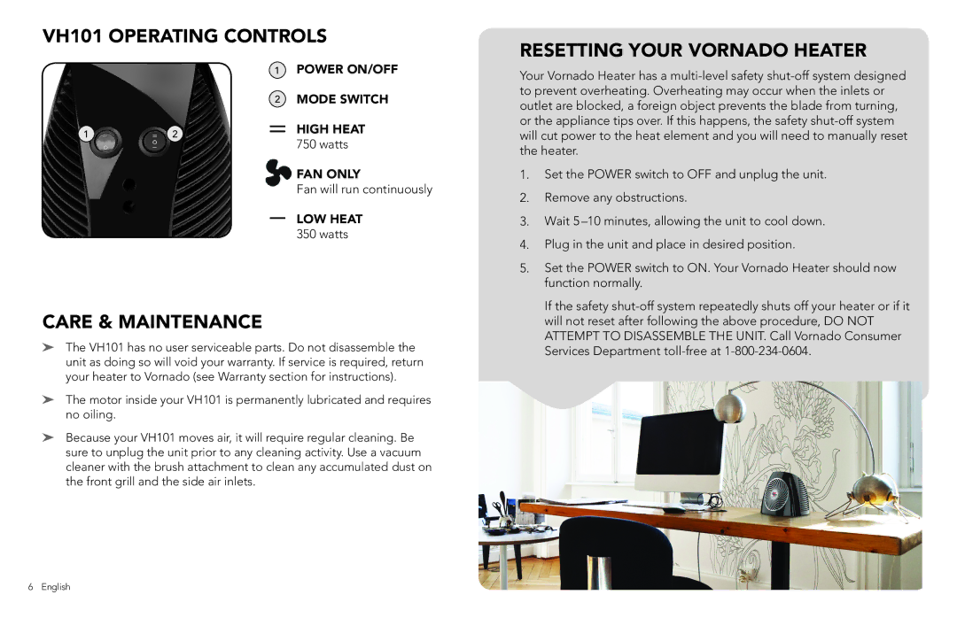 Vornado VOD, CL7-016B, CL3016B RA, VH101BK manual VH101 Operating Controls, Care & Maintenance, Resetting Your Vornado Heater 