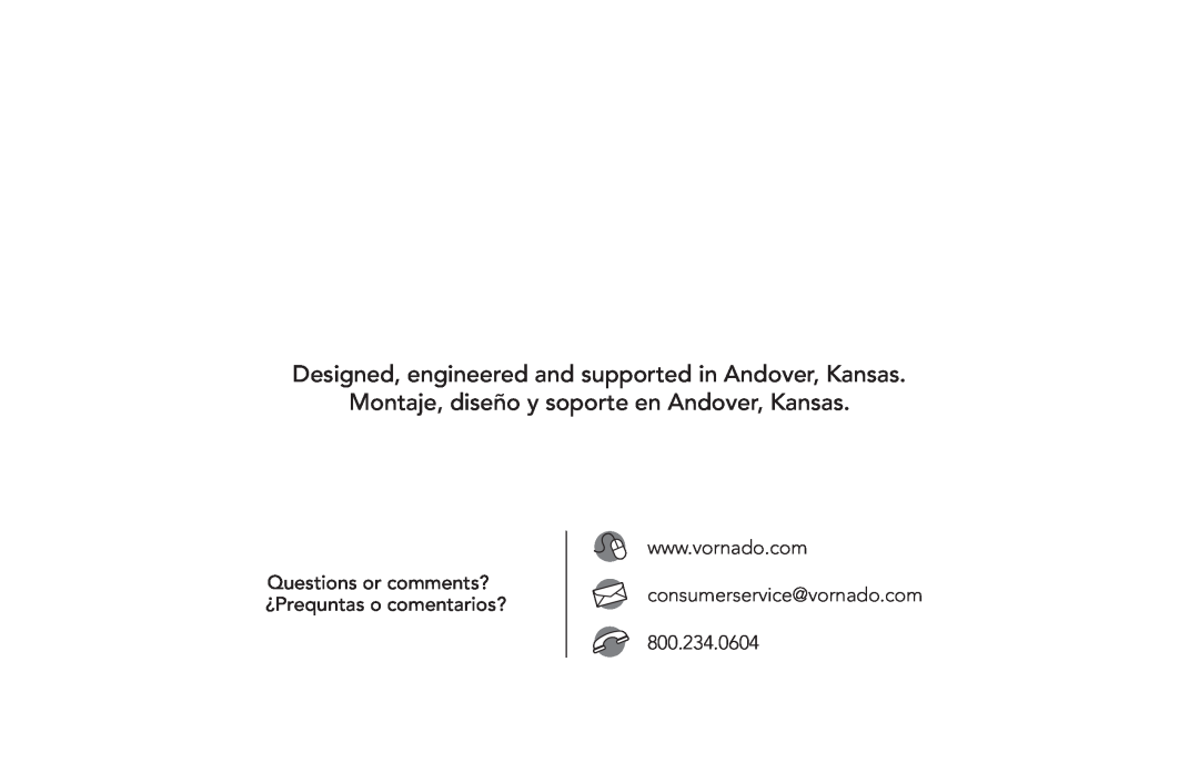 Vornado VOD Questions or comments? ¿Prequntas o comentarios?, 800.234.0604, Montaje, diseño y soporte en Andover, Kansas 