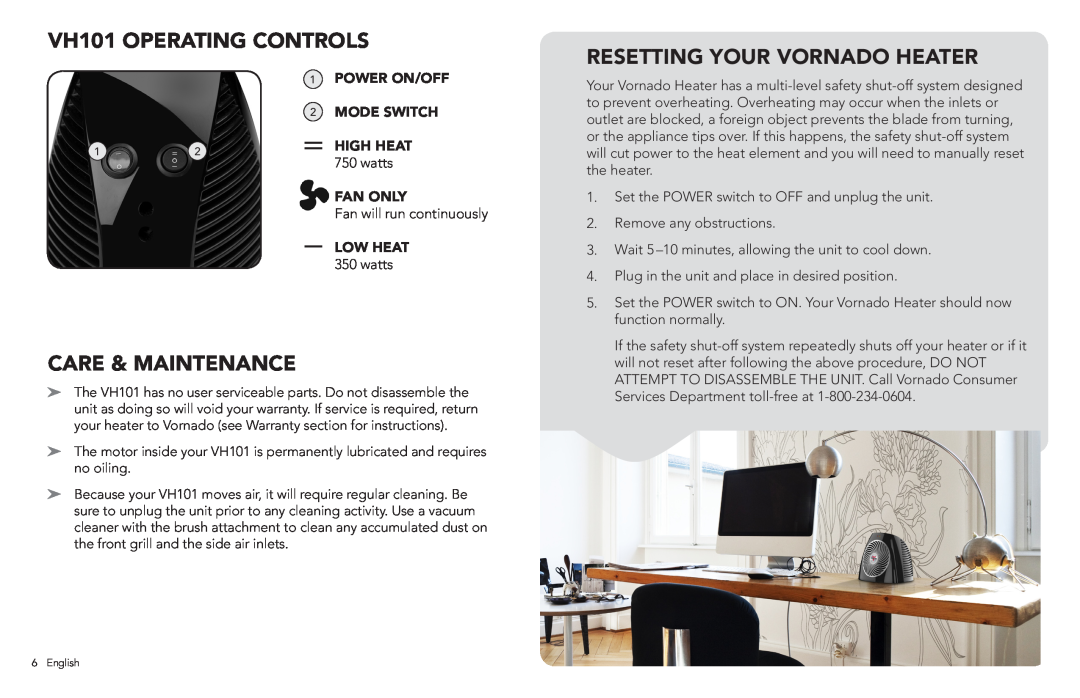 Vornado VOD manual VH101 OPERATING CONTROLS, Care & Maintenance, Resetting Your Vornado Heater, Power On/Off, Mode Switch 