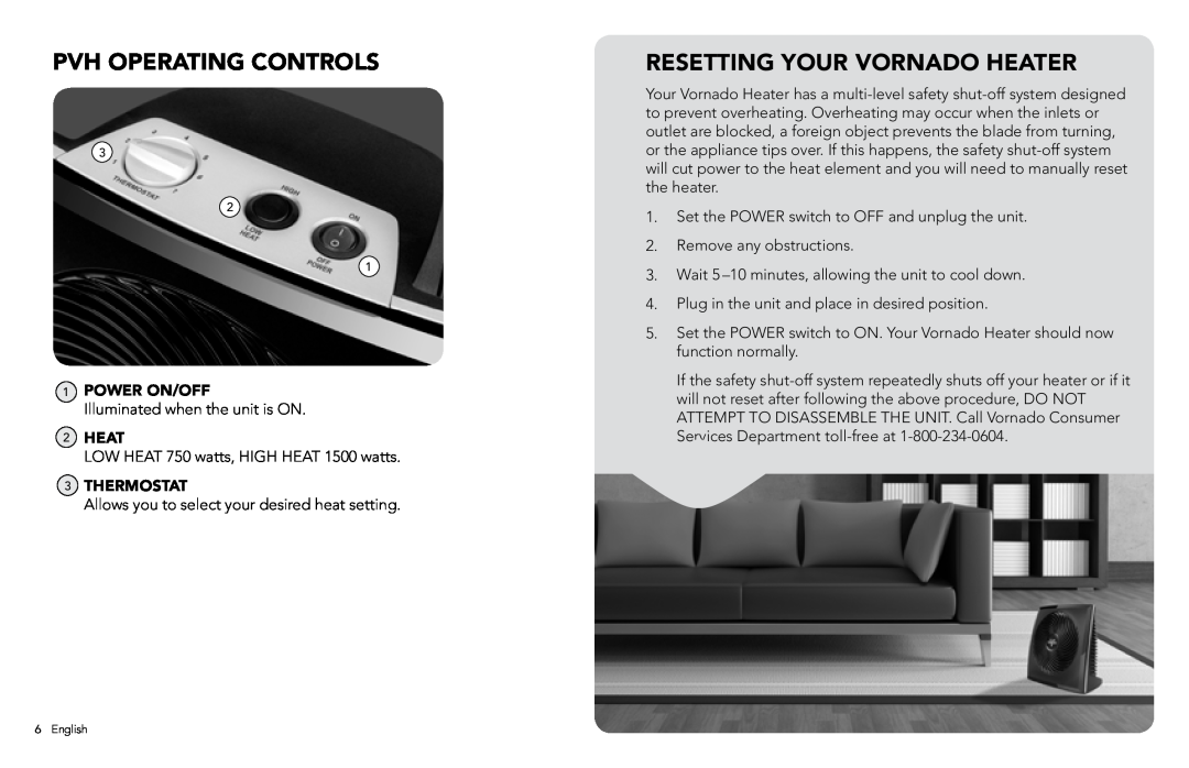 Vornado PVH manual Pvh Operating Controls, Resetting Your Vornado Heater, 1POWER ON/OFF, 2HEAT, 3THERMOSTAT 