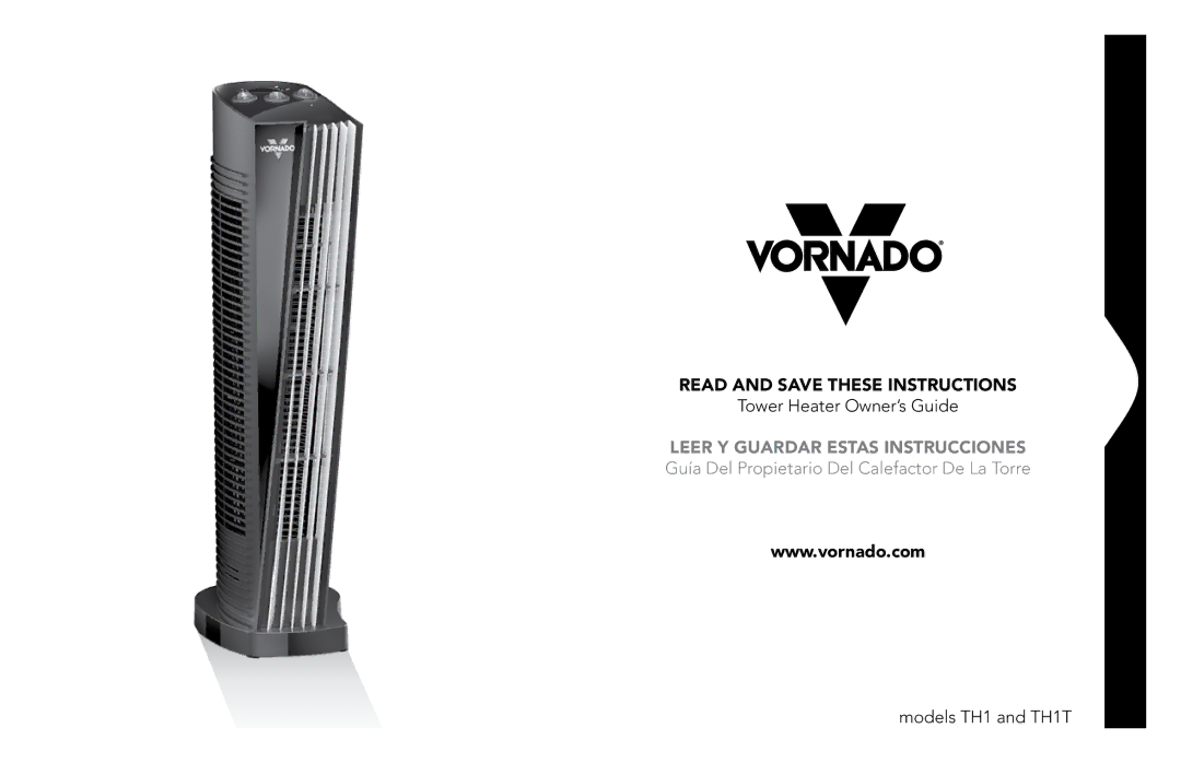 Vornado Tower Heater, TH1T manual Read and Save These Instructions 