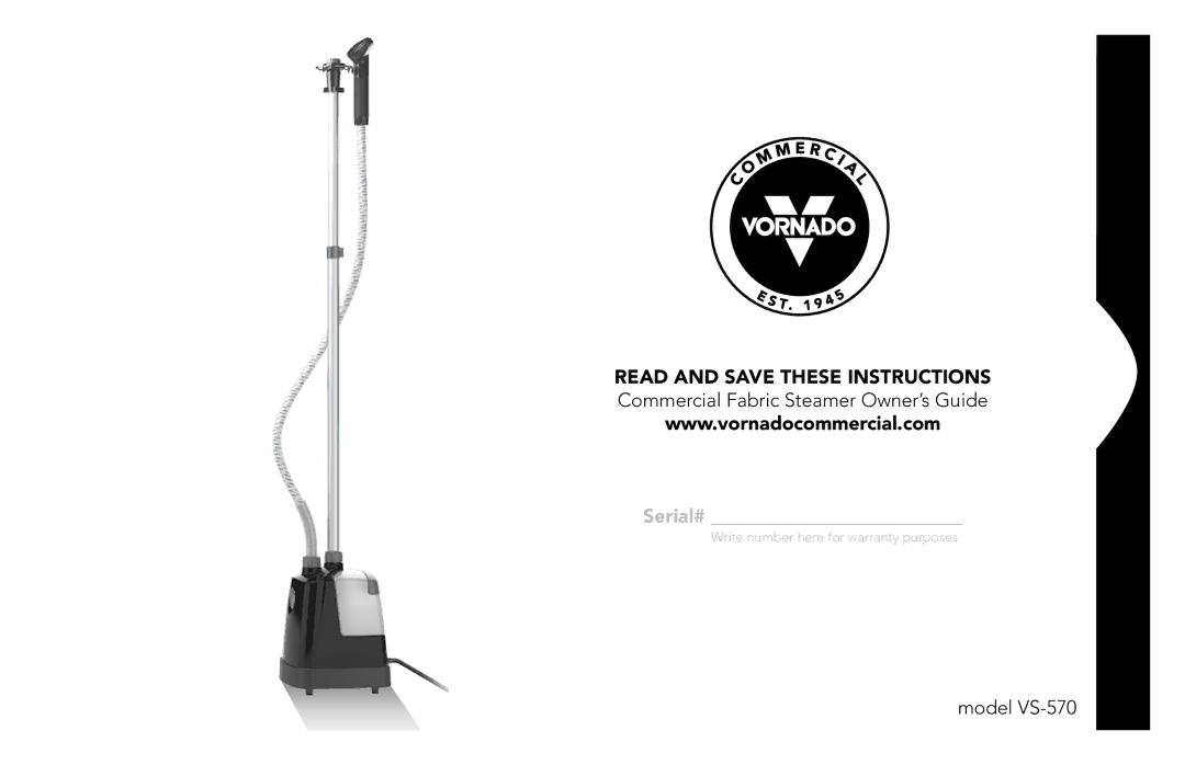 Vornado commercial fabric steamer, vs-570 manual Read and Save These Instructions 