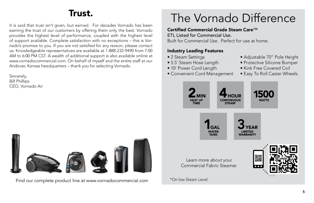 Vornado commercial fabric steamer, vs-570 manual Vornado Difference, Industry Leading Features 