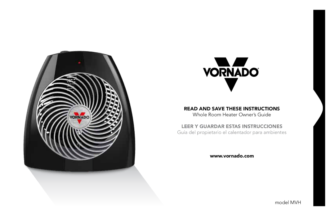 Vornado Whole Room Heater manual Read and Save These Instructions 