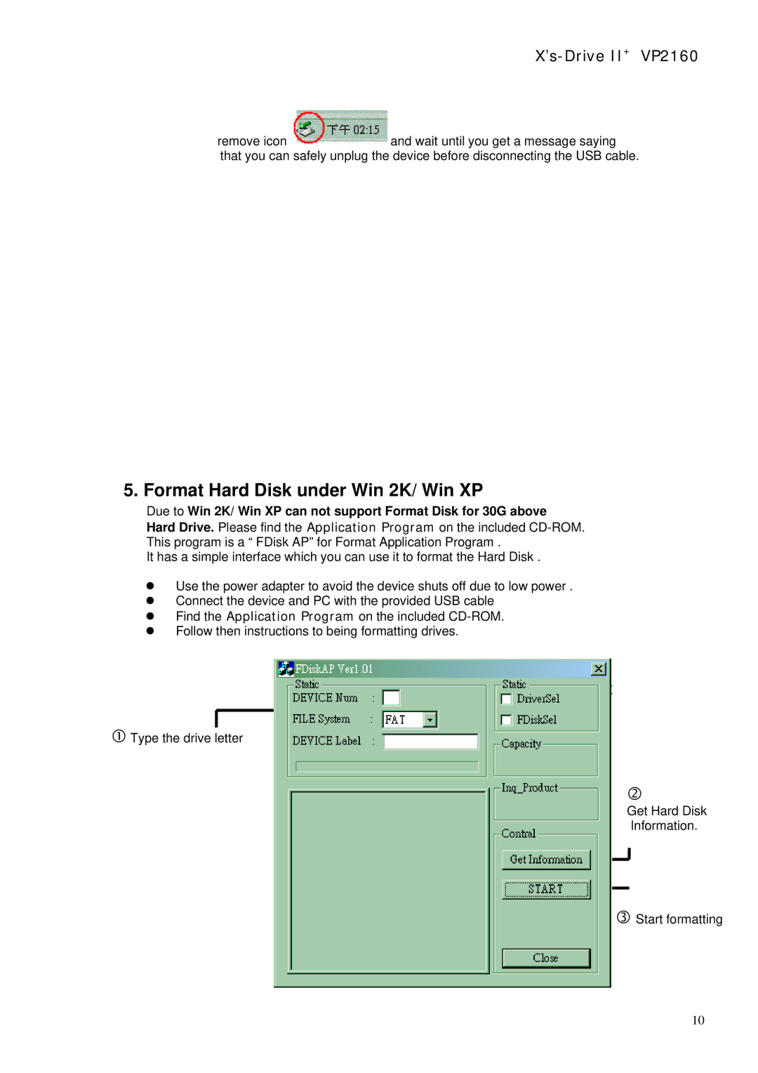 Vosonic manual Format Hard Disk under Win 2K/ Win XP, ’s-Drive II + VP2160 