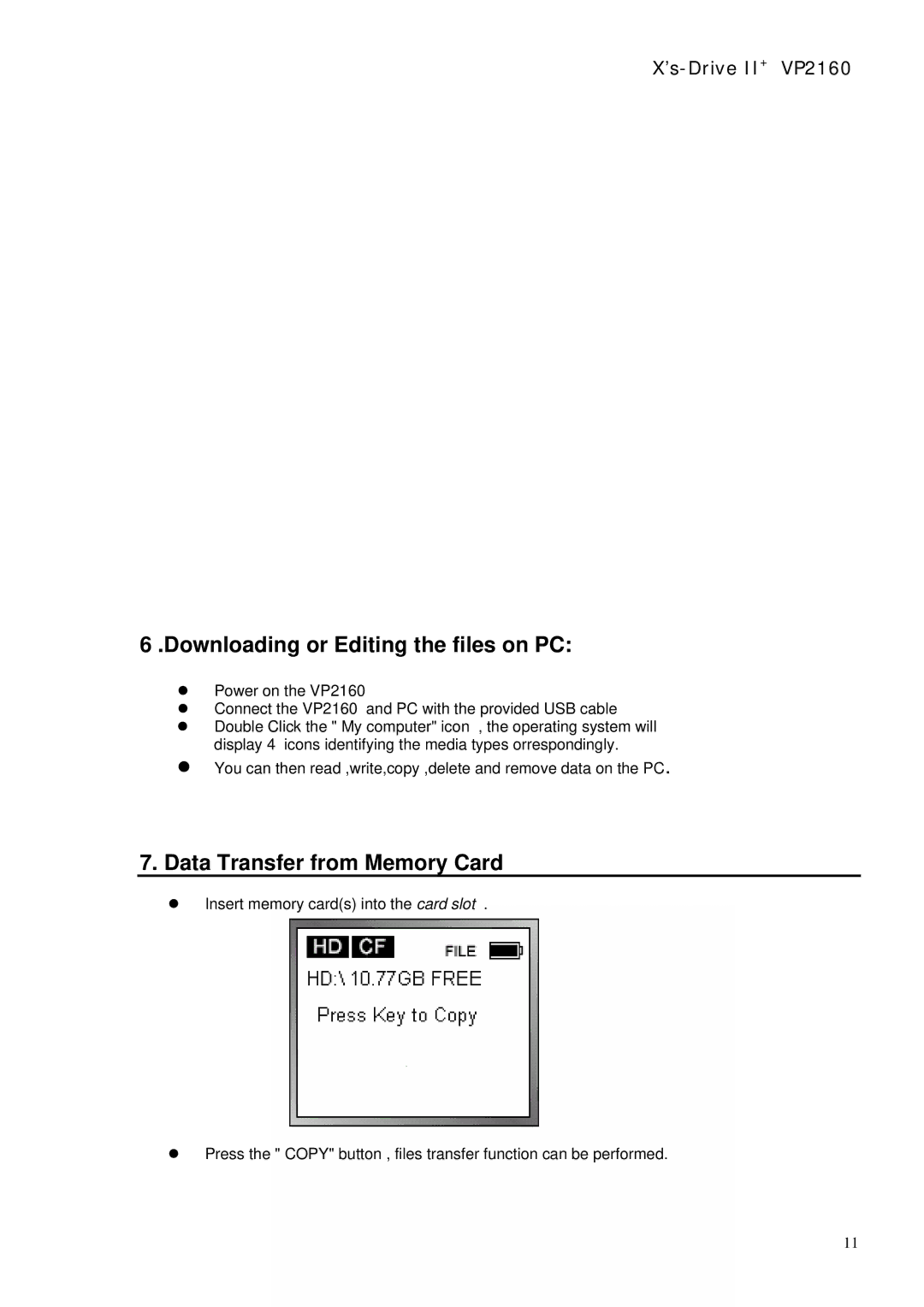 Vosonic VP2160 manual Downloading or Editing the files on PC, Data Transfer from Memory Card 