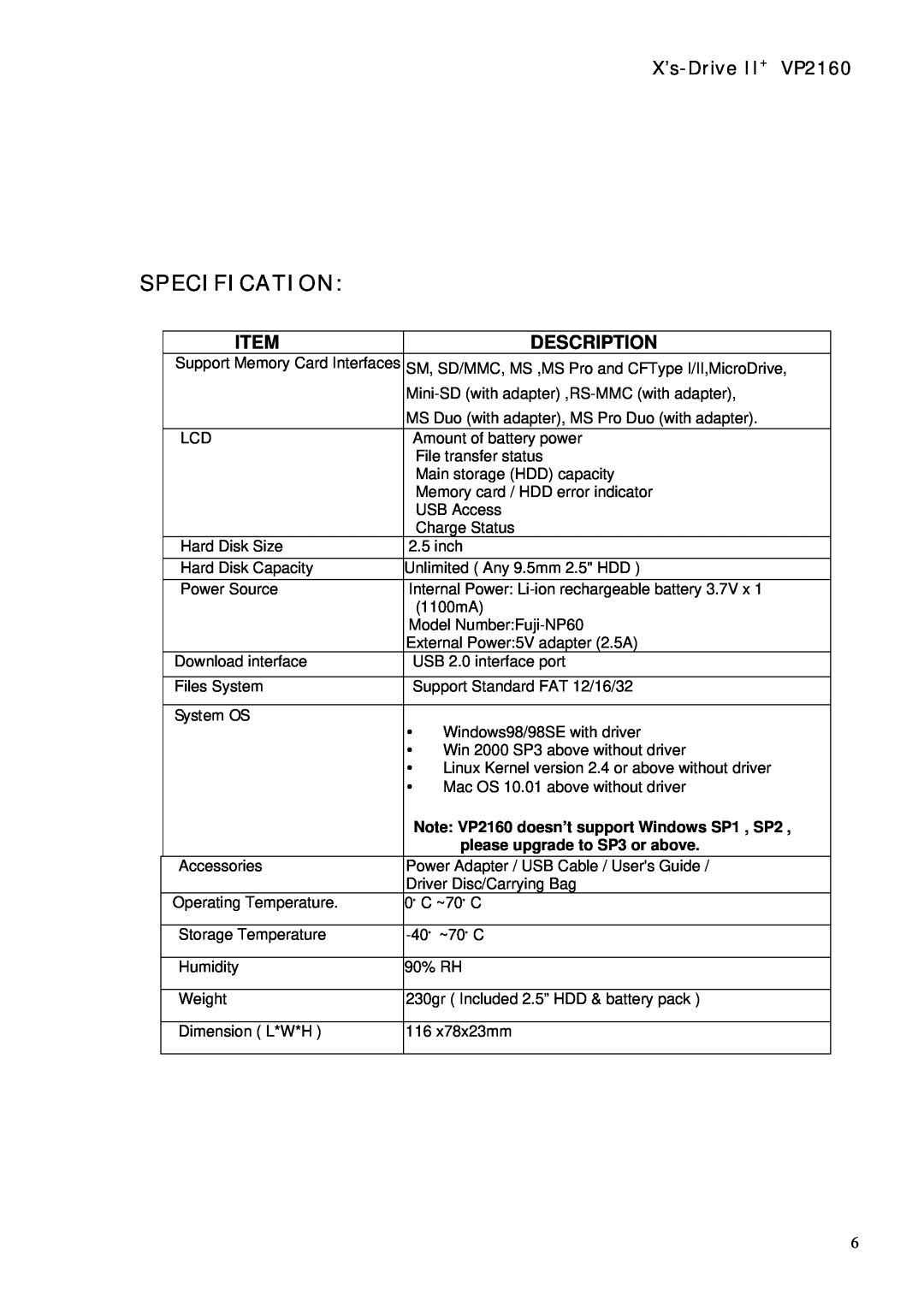 Vosonic manual Specification, Description, X’s-Drive II+ VP2160, Note VP2160 doesn’t support Windows SP1 , SP2 