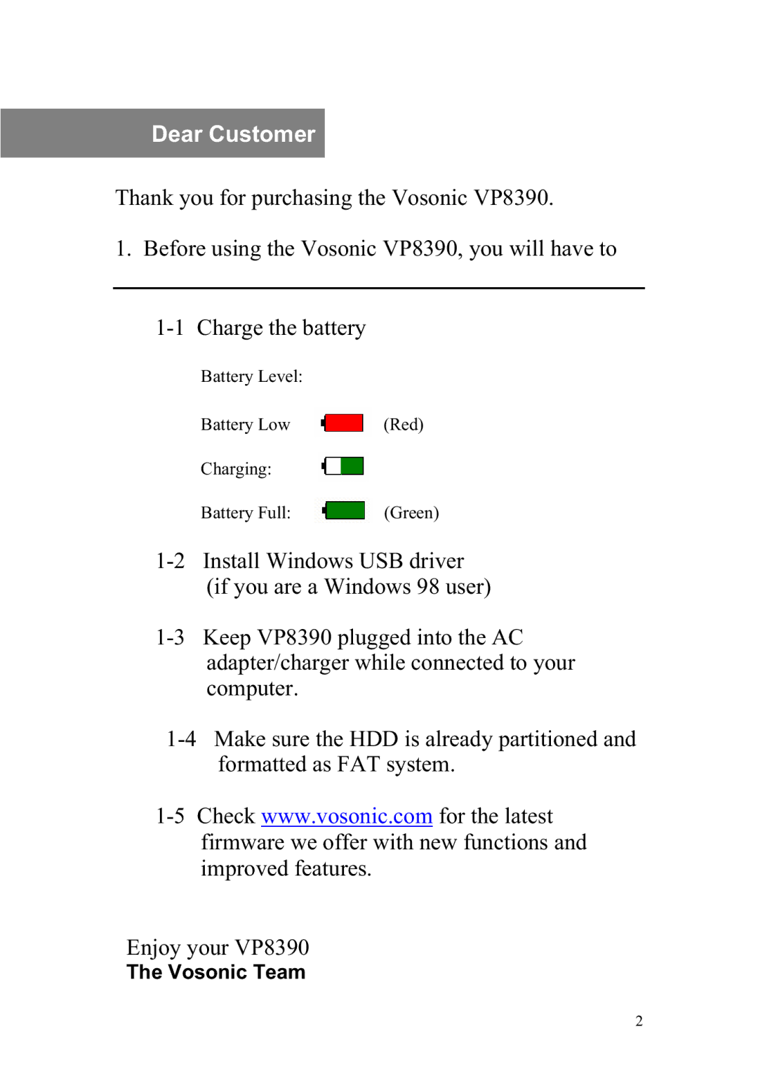 Vosonic VP8390 manual Dear Customer, Battery Level Battery Low Red Charging Battery Full 