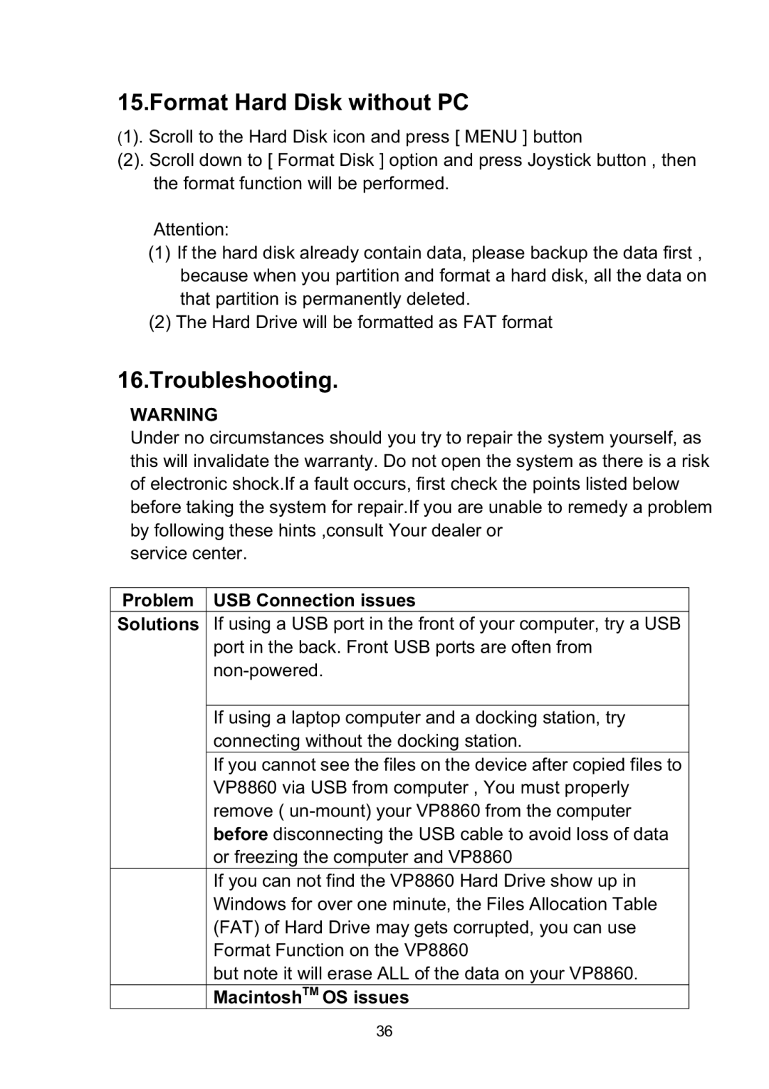 Vosonic VP8860 manual Format Hard Disk without PC, Troubleshooting, Problem USB Connection issues, MacintoshTM OS issues 