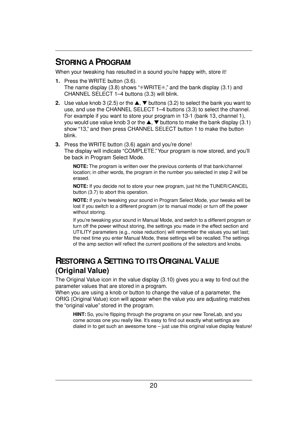 Vox E 1 owner manual Storing a Program, Restoring a Setting to ITS Original Value 