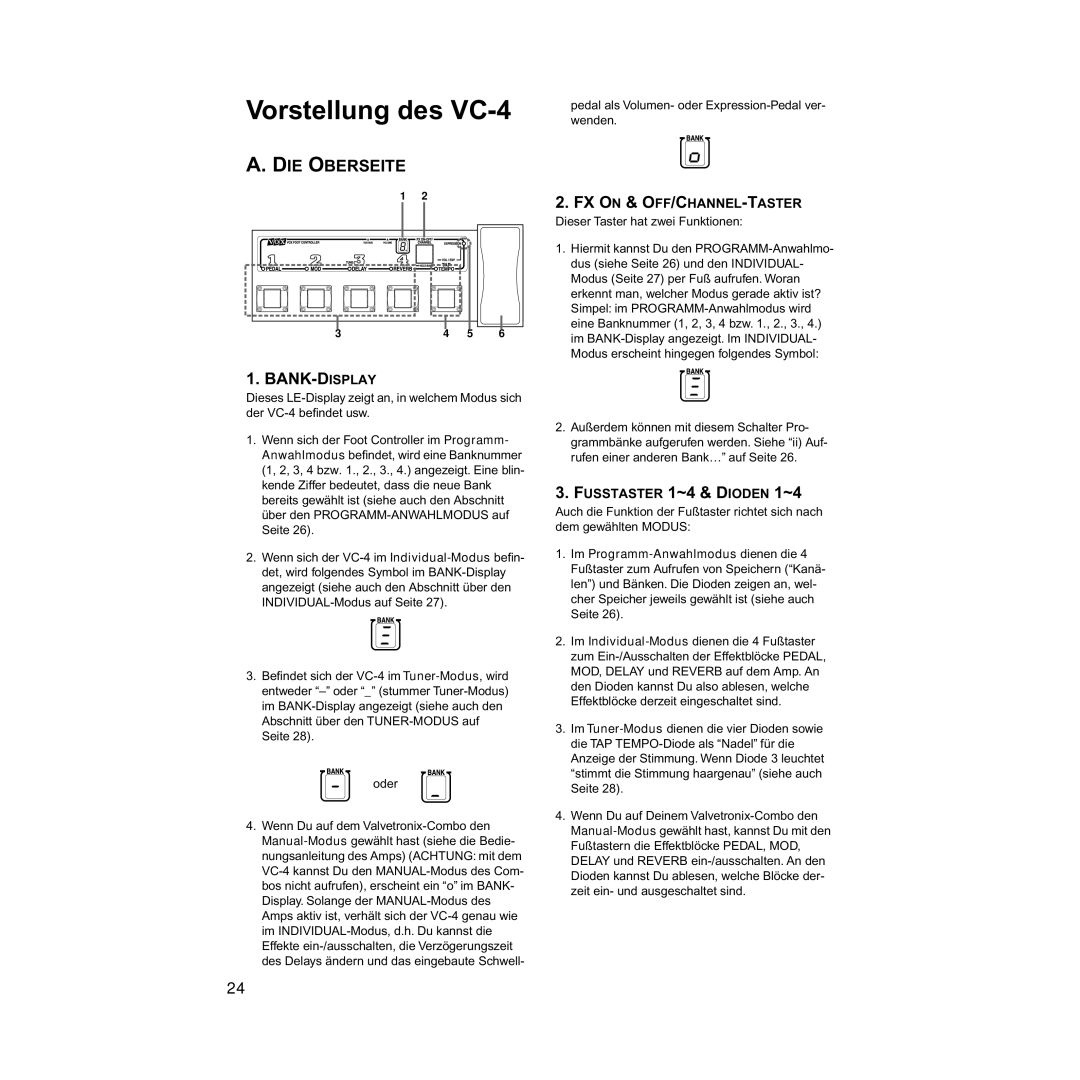 Vox manual Vorstellung des VC-4, DIE Oberseite BANK-DISPLAY, FX on & OFF/CHANNEL-TASTER, Fusstaster 1~4 & Dioden 1~4 