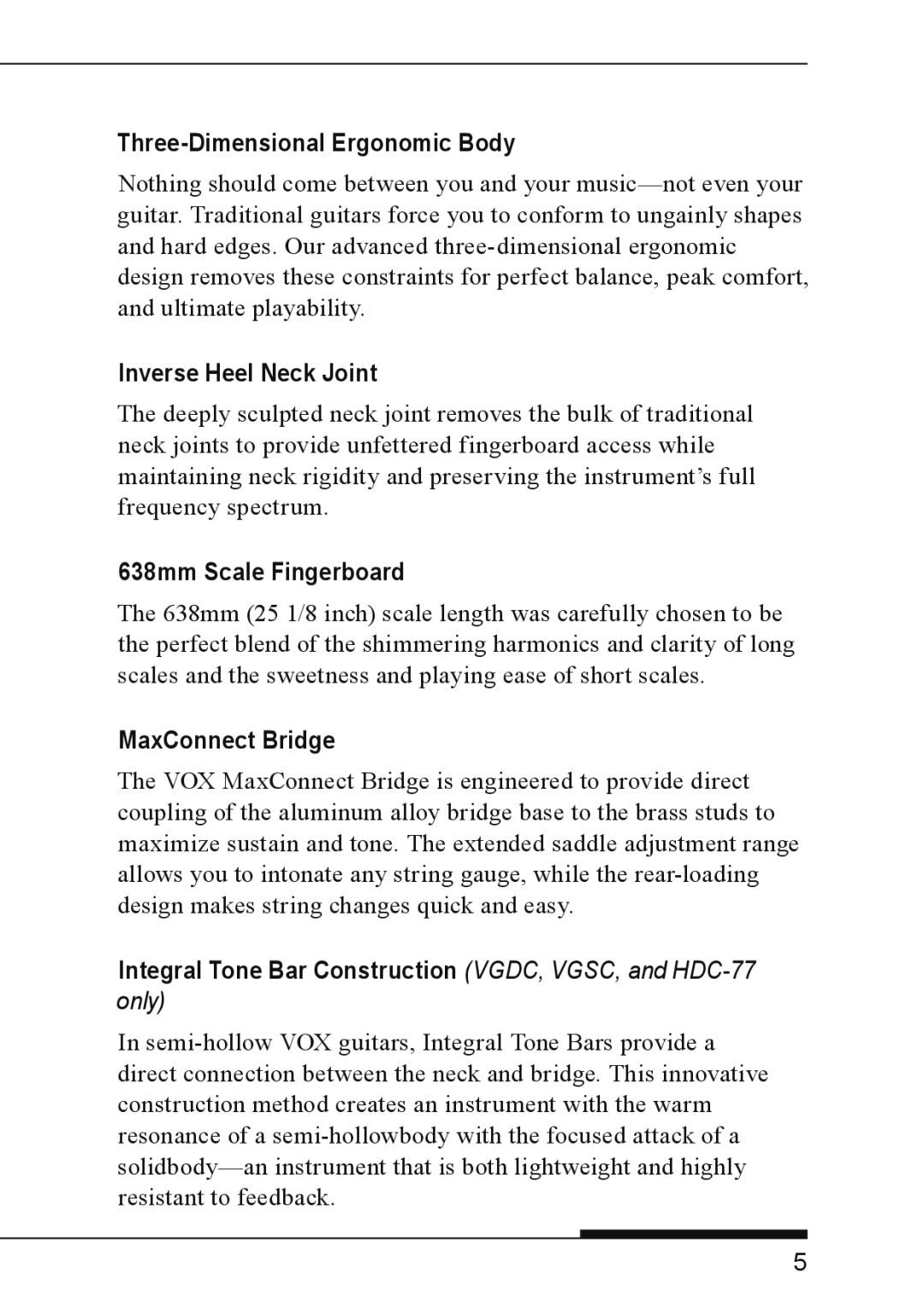 Vox VGSC, SSC-55 Three-Dimensional Ergonomic Body, Inverse Heel Neck Joint, 638mm Scale Fingerboard, MaxConnect Bridge 