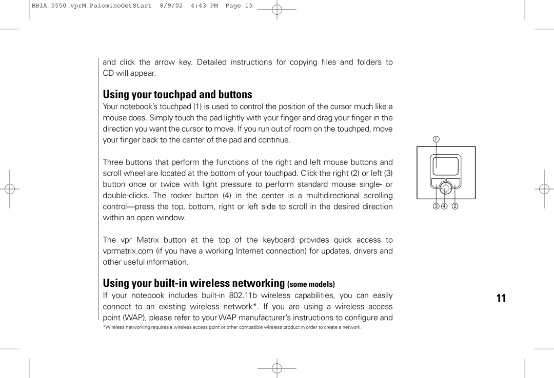 vpr Matrix VPRN-GS200 manual Using your touchpad and buttons, Using your built-in wireless networking some models 