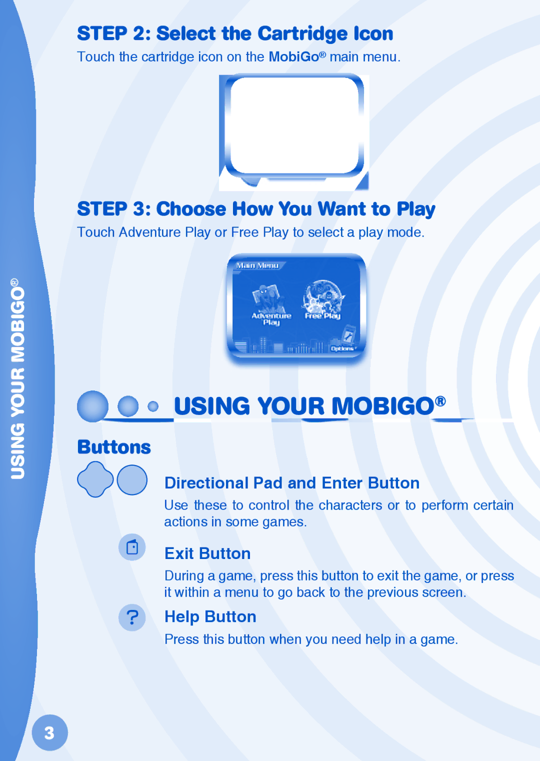 VTech 91-002461- 270 user manual Using Your Mobigo, Select the Cartridge Icon, Choose How You Want to Play, Buttons 