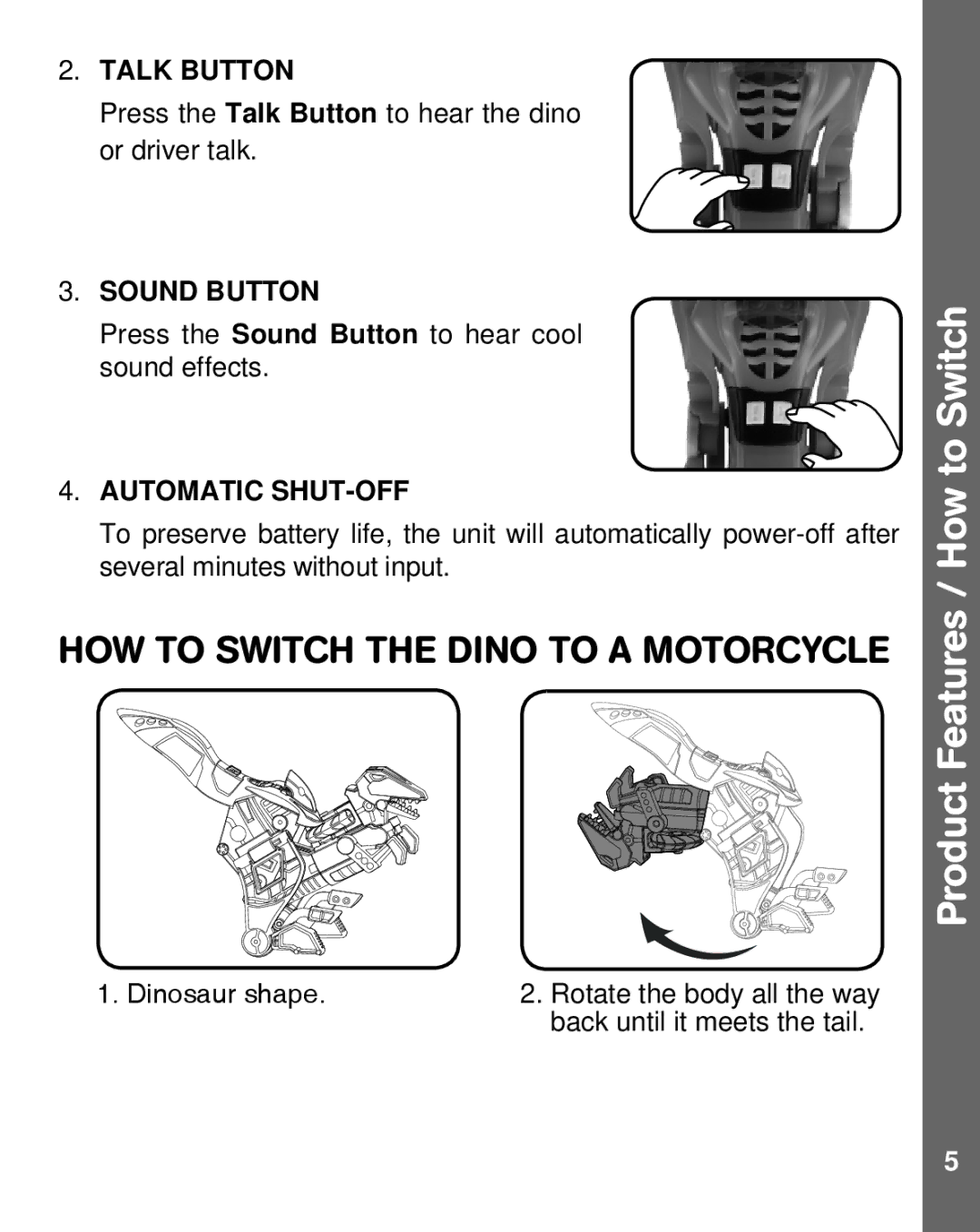 VTech 91-002813-000 US user manual Product Features / How to Switch, Automatic SHUT-OFF 